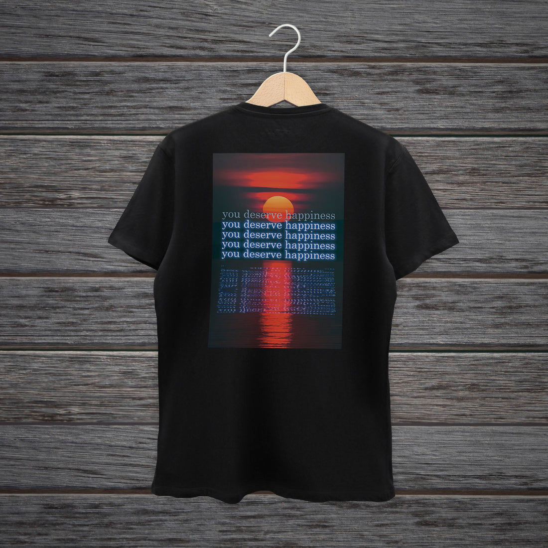 CAMISETA VOCÊ MERECE FELICIDADE PÔR DO SOL
