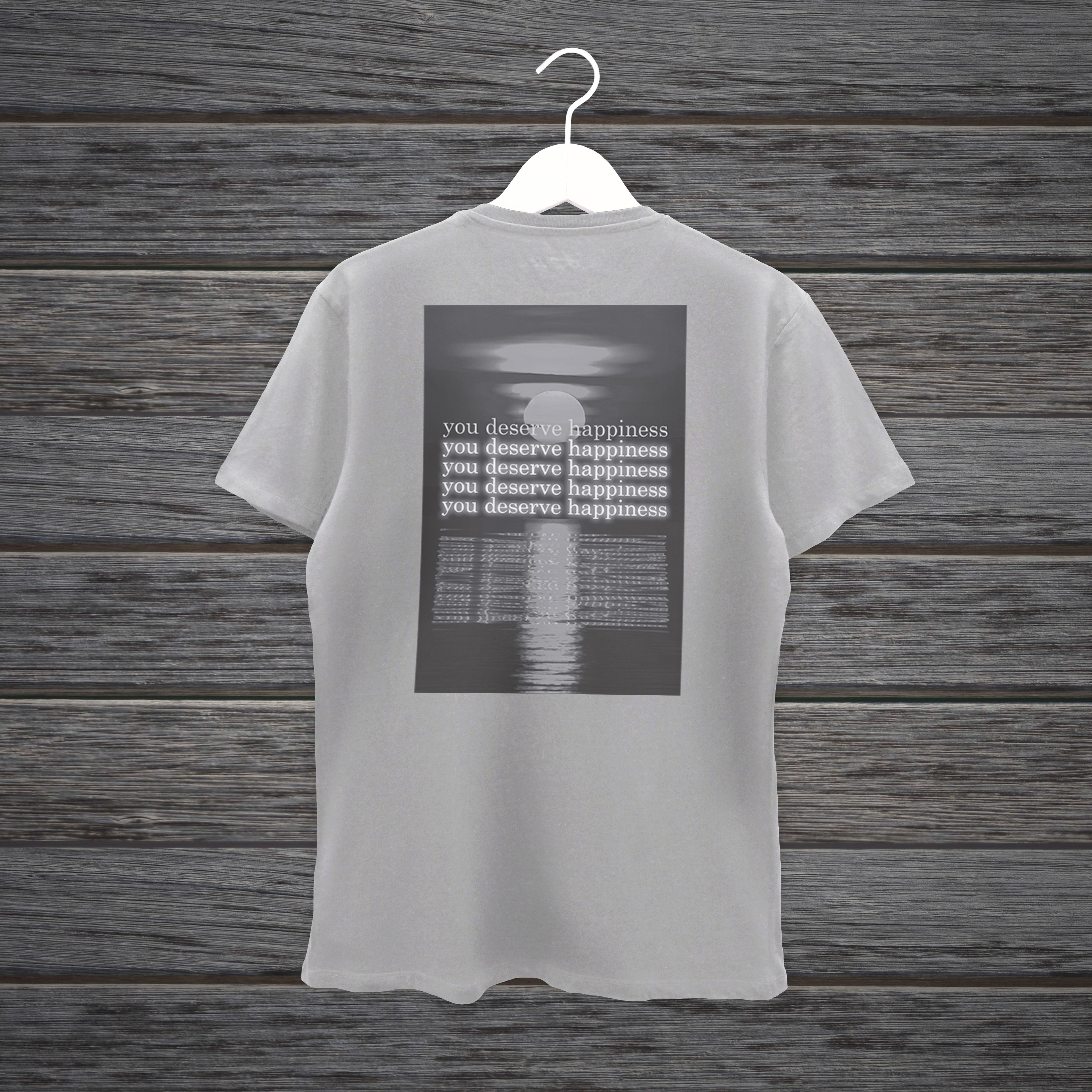 CAMISETA TE MERECES LA FELICIDAD BLANCA Y GRIS