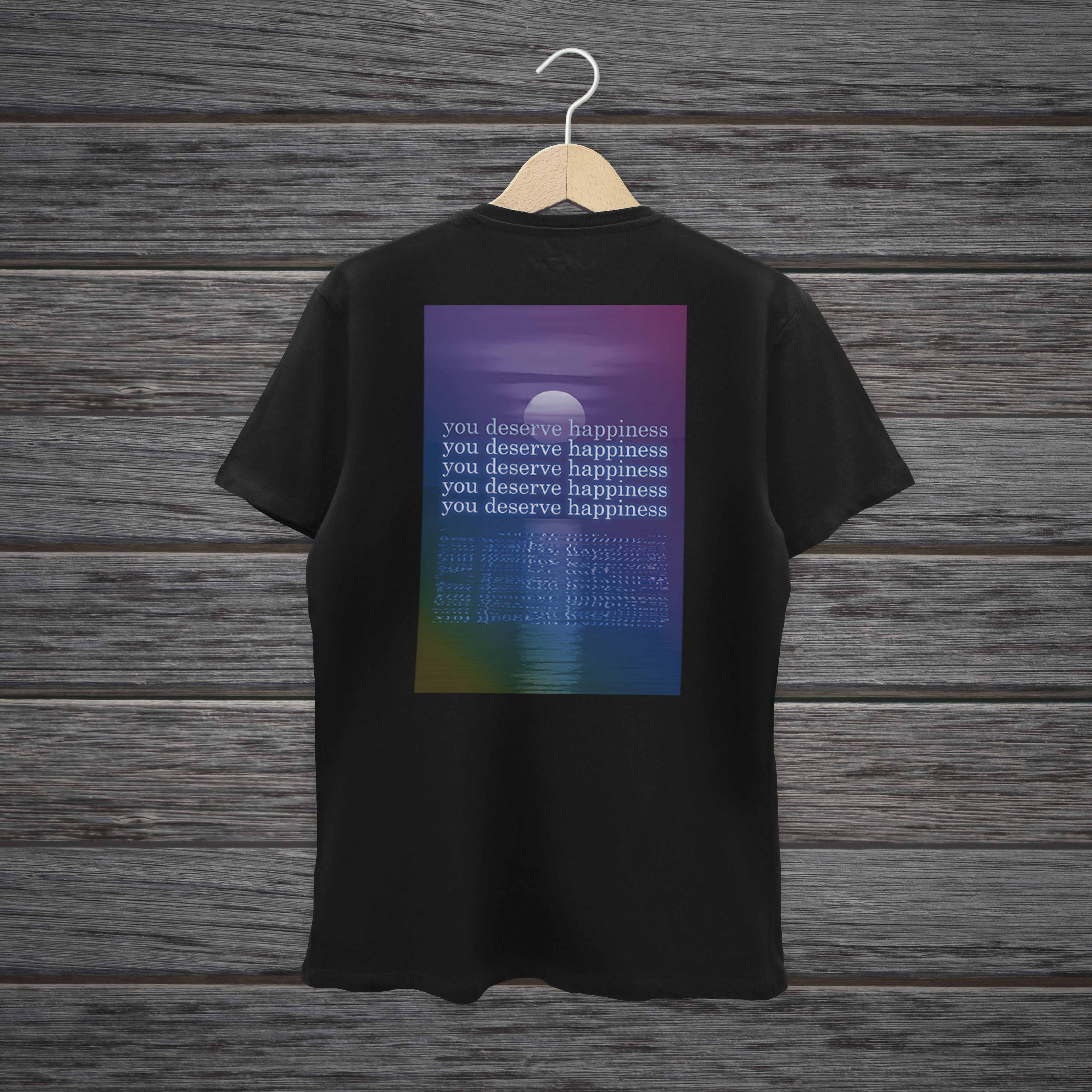 CAMISETA VOCÊ MERECE FELICIDADE SESSÕES PSICODÉLICAS